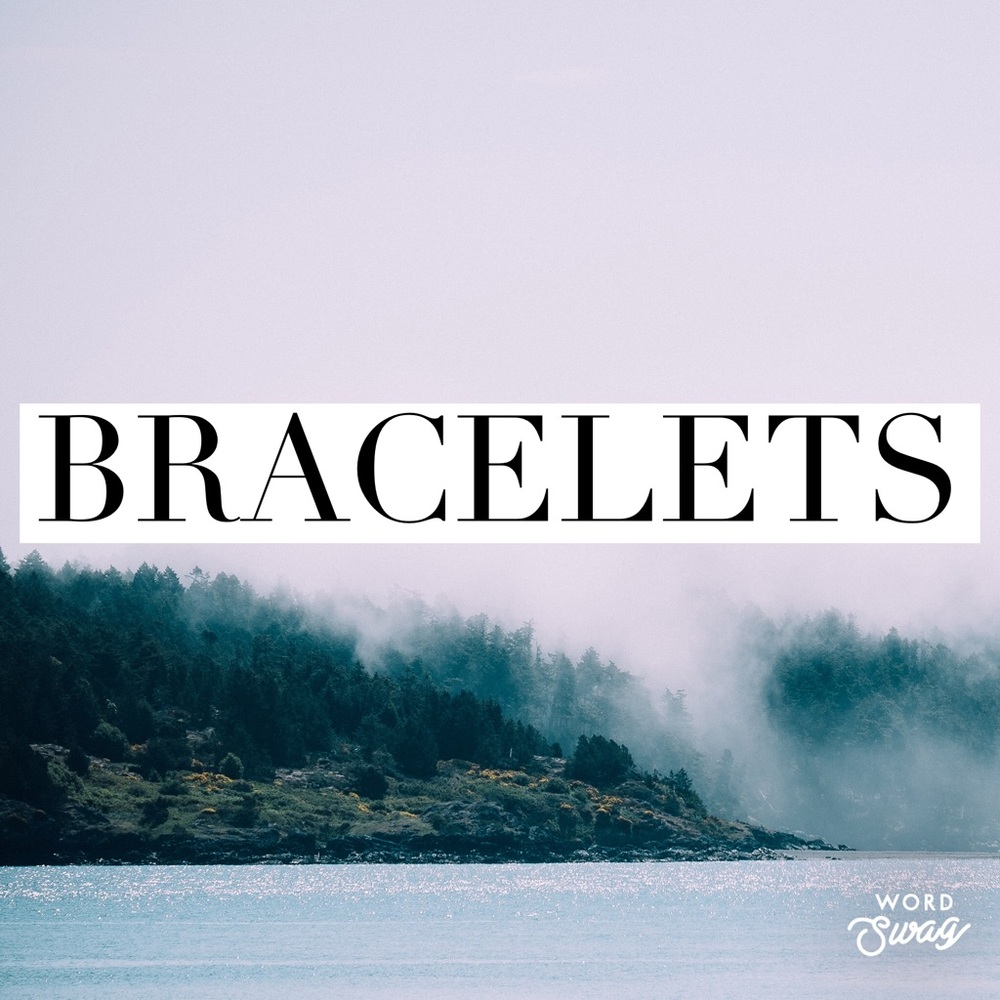 Bracelets